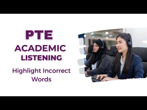 PTE Listening - Highlight Incorrect Words Practice Test with Answers (2023)