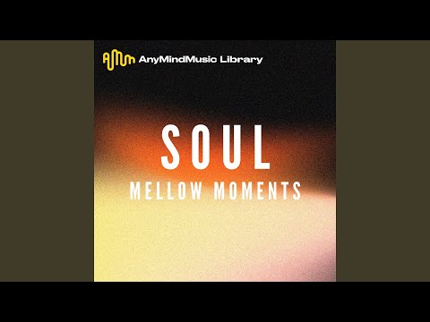 Mellow Moments (Soul)