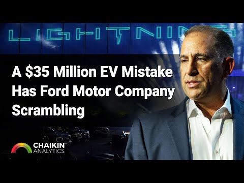 A $35 Million EV Mistake Has Ford Motor Company Scrambling