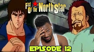 Fist of the North Star Episode 12 Reaction