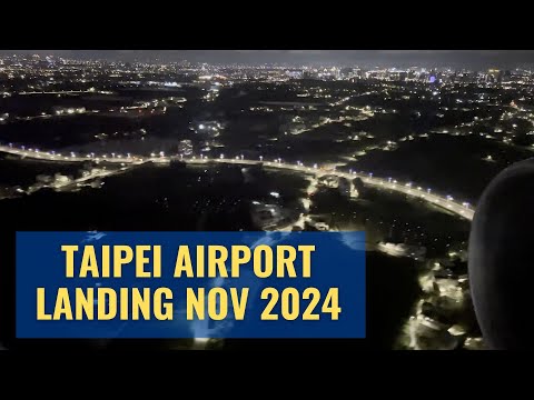 Early morning landing into Taipei International Airport (TPE) in 4K HDR! November 2024