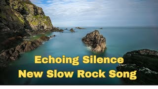 Echoing Silence” – New Slow Rock Song | Royalty-Free Music ©️