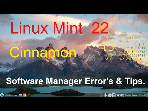 Linux Mint 22 - Cinnamon - Software Manager errors & Tips.