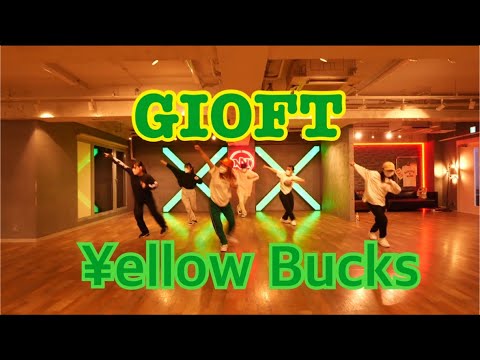 GIOTF/¥ellow Bucks SUE choreography