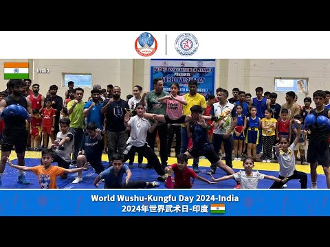 2024 World Wushu-Kungfu Day Celebration - India