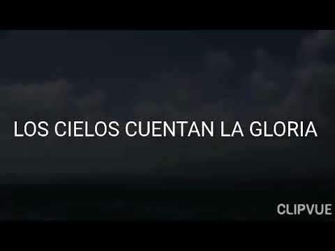 Rigoberto Amaya. Oficial . Los cielos cuentan tu gloria