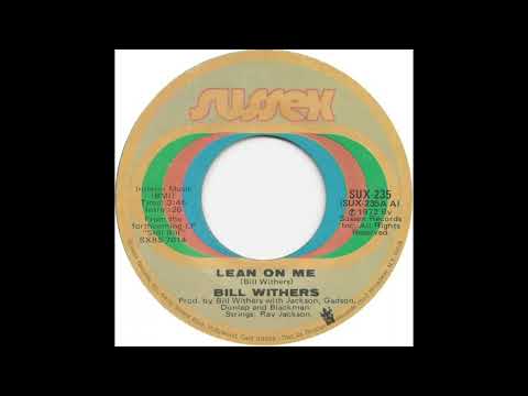 Bill Withers - Lean On Me (1972)