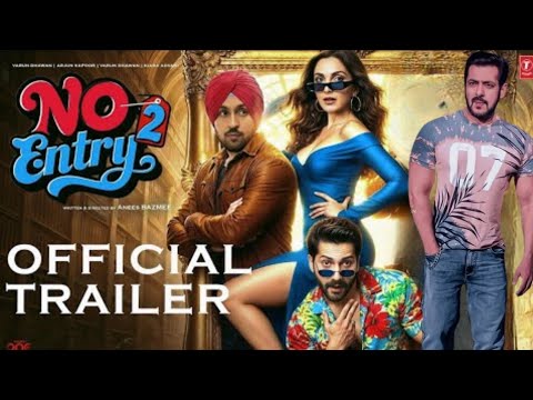 No Entry 2 | No Entry Mein Entry | Trailer | Salman Khan | Anil Kaoor | Kiara Advani | Fardeen Khan