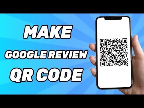 How to Make Google Review QR Code 2024