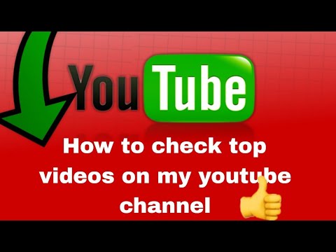 how to check top videos on my youtube channel