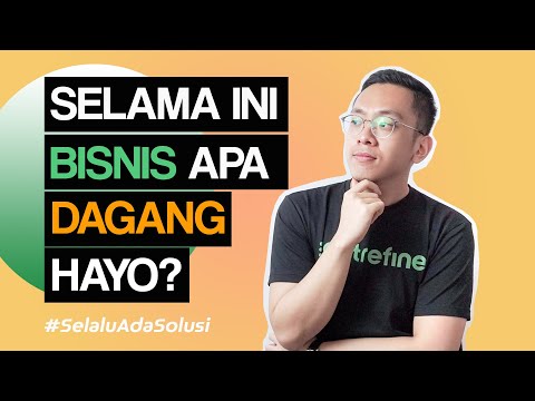 Hayo, Kamu Lagi Bisnis Atau Sekedar Jualan?