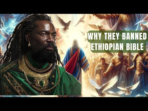 Why the Ethiopian Bible Was Banned | Connection to Book of Enoch