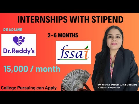 Internship Alert: High Stipend Internships at FSSAI & Dr. Reddy’s | Apply Today !