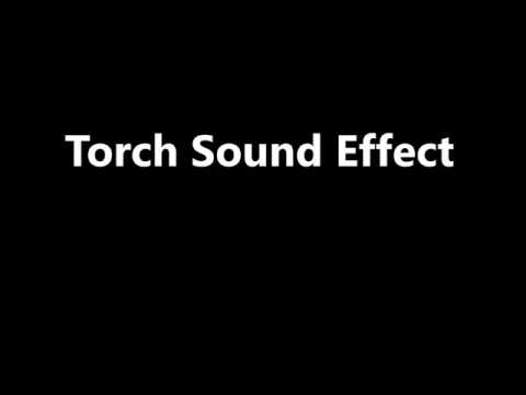 Torch Sound Effect