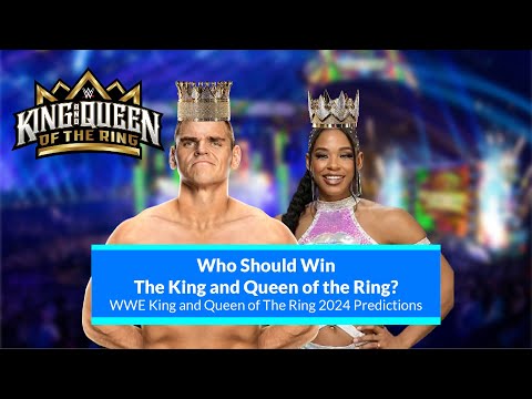 Is this the right decision for King and Queen? | WWE King and Queen of The Ring 2024 Predictions