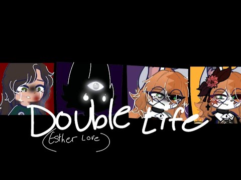 🫀🔪• Double life// GL2 meme// Esther lore •🪐⭐️