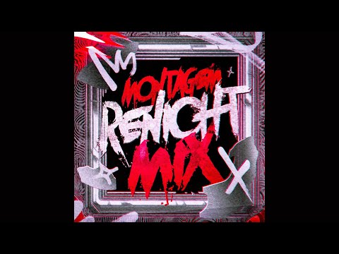 MONTAGEM RENICHT MIX