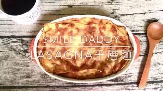 Smile Daddy Lasagna千層麵