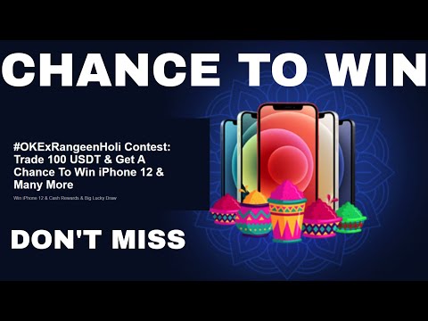 #OKExRangeenHoli Contest: Trade 100 USDT & Get A Chance To Win iPhone 12 & Many More