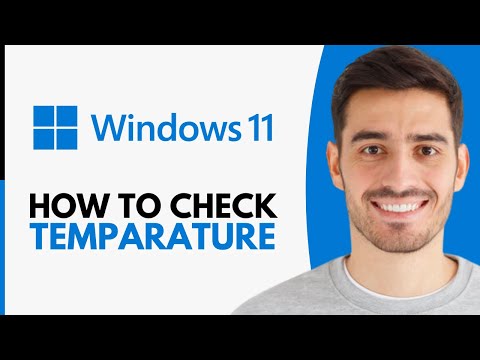 How to Check Laptop Temperature Windows 11 - Step by Step