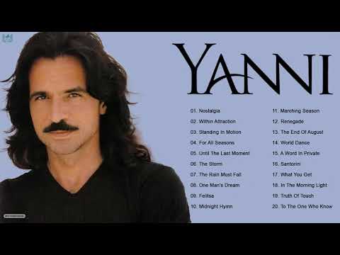 Y.A.N.N.I. Greatest Hits - Best Songs Of Y.A.N.N.I. 2021 - Popular Piano Songs 2021