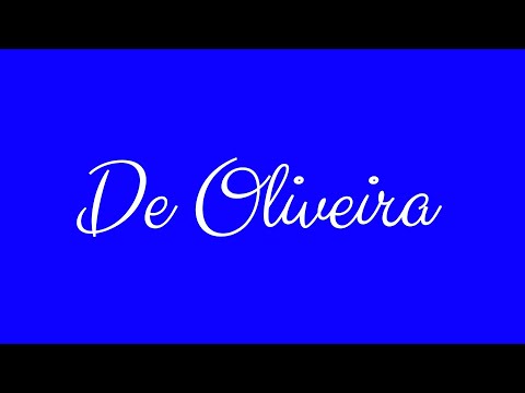 ✎ De Oliveira ✎ English Cursive Handwriting Tutorial