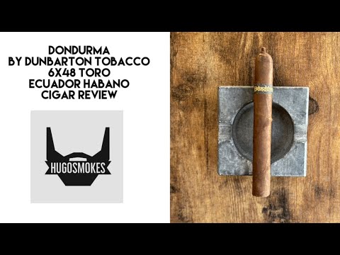 Dunbarton Tobacco & Trust Dondurma, Ecuadorian Habano Cigar Review