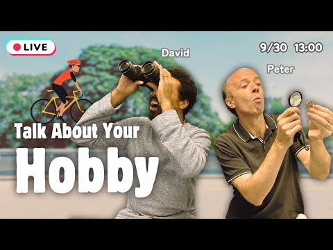 Talk About Your Hobby in English | Go Live! 2024/9/30