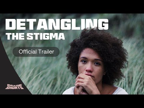 Detangling the Stigma (Trailer) | Day One Shorts 2024