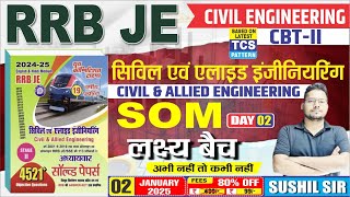 RRB JE CIVIL ENGINEERING CBT-II CIVIL & ALLIED ENGINEERING SOM लक्ष्य बैच BY- SUSHIL SIR Day-2