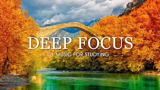 Focus Music for Work and Studying, Background Music for Concentration, Study Music #3