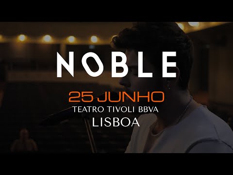 Noble | 25 Junho | Teatro Tivoli BBVA (Lisboa)