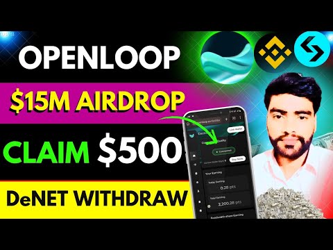 OPENLOOP airdrop withdrawal | openloop solana mining airdrop | openloop airdrop listing date