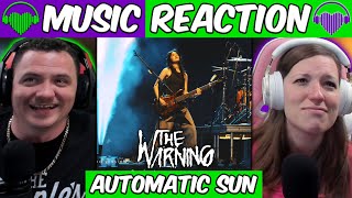 The Warning - "Automatic Sun" (Studio Version) REACTION @TheWarning