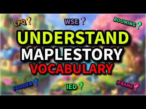 The Ultimate Maplestory Terminology and Vocabulary Guide | New & Returning Players