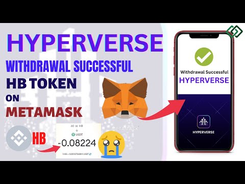 HYPERVERSE WITHDRAWAL SUCCESSFUL WITH HB TOKEN ON METAMASK WALLET | HYPERVERSE | #hyperverse