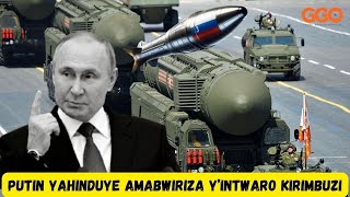 PUTIN YAHINDUYE AMATEGEKO Y'INTWARO KIRIMBUZI|UKRAINE IKOZE IKOSA YAHITA ISENYWA|UKO AMATEGEKO ATEYE