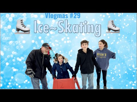 VLOGMAS #29 // The ICE SKATING Vlog ❄️⛸️❄️⛸️