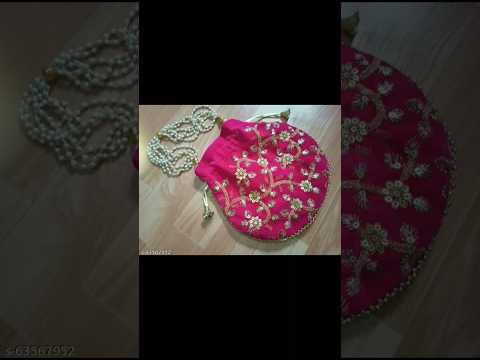 wedding potli bag design | Beautiful potli purse #fashion #clutch  #beautiful #bridal #stylish #yt