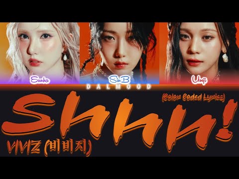 VIVIZ (비비지) - Shhh! [Color Coded Lyrics Han|Rom|Eng]