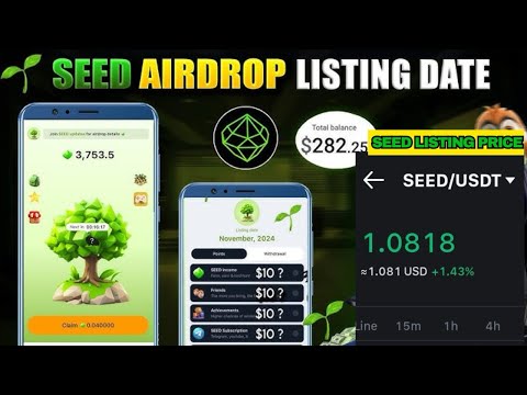 SEED AIRDROP LISTING PRICE and LISTING DATE UPDATE ($700 is Possible from Airdrop Token)