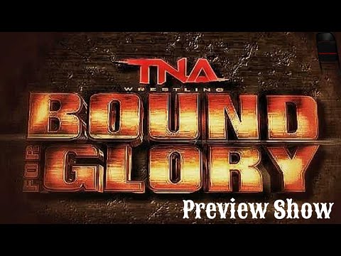 TNA Bound for Glory 2024 | Preview Show