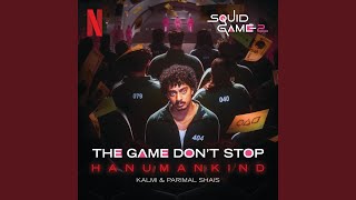 The Game Don't Stop - Squid Game 2