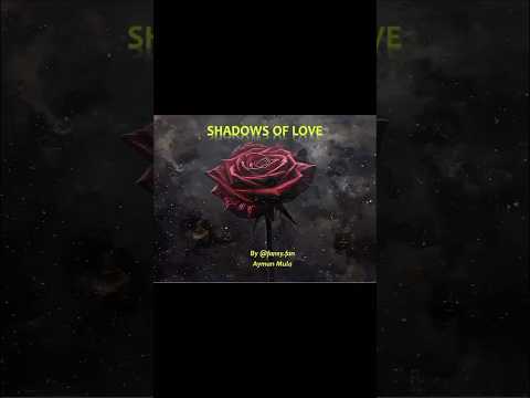 Shadows of Love #story #stories #lovestory #love #books #reading #read #booktube #book