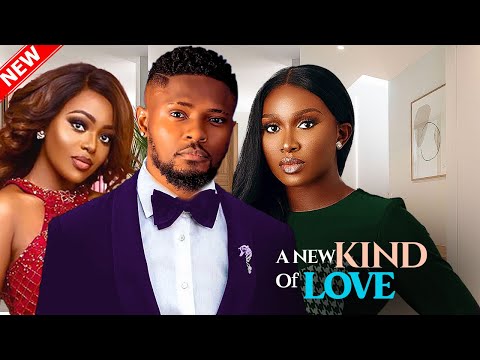 A NEW KIND OF LOVE - Sonia Uche, Maurice Sam, Pearls Wats Latest Nigerian Movie