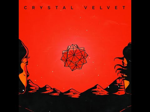 CRYSTAL VELVET - Vibes