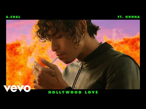 A.CHAL - Hollywood Love (Audio) ft. Gunna