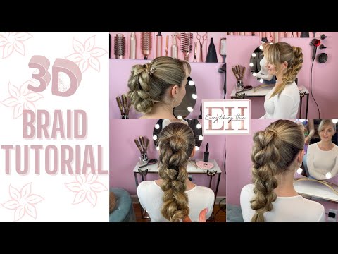 3D BRAID TUTORIAL WITH ELEGANT UPDO VARIATION