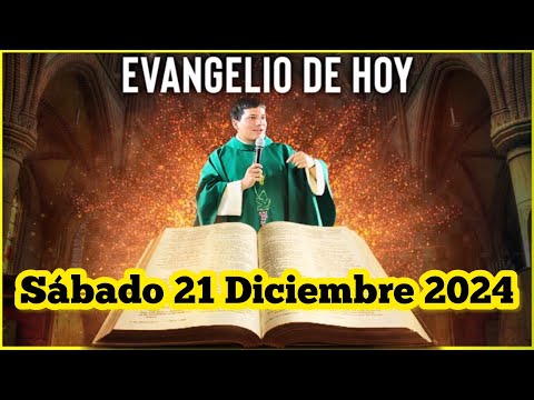 EVANGELIO DE HOY Sábado 21 Diciembre 2024 con el Padre Marcos Galvis