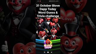 31 October Blove Dapp Today Word Guess & Trivia challenge | Blove Dapp daily activity | #blovedapp